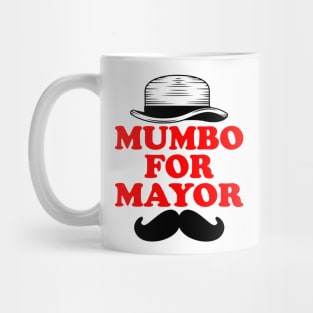 mumbo for mayor Mug